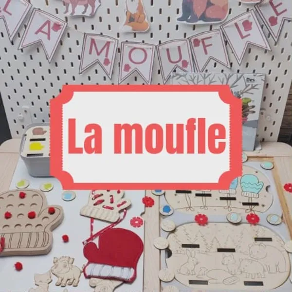 Présentation d’activités en bois sur le thème “La Moufle” avec bannières, inserts et matériels sensoriels inspirés du conte.